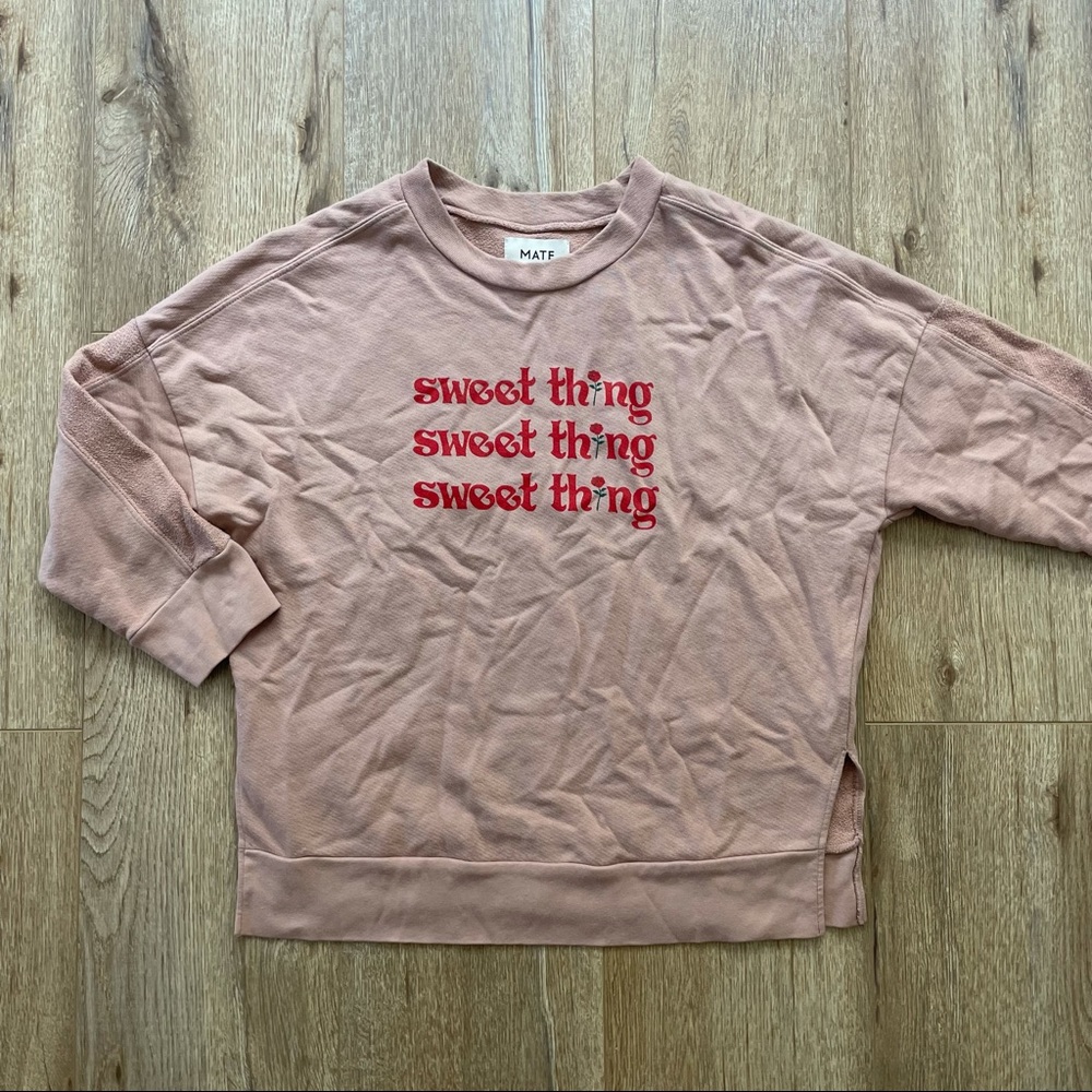 MATE Sweet Thing Crewneck